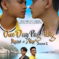 One Day Pag-ibig The Series