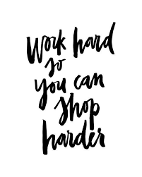 Brightsobright Quote Posters Shopping Quotes Work Quotes