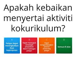 Antara kebaikan menyertai aktiviti termasuklah aktiviti ini akan. Permainan Kokurikulum Sumber Pengajaran