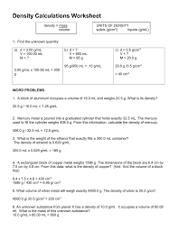 If an object sinks in water, your density value better be greater. Density Calculations Worksheet I