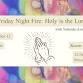 Friday Night Fire: Holy is the Lord event in Prince Frederick, MD