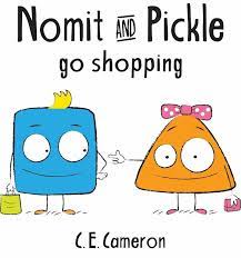 Nomit And Pickle Go Shopping By C E Cameron Book Review Pen And Paper Go Shopping Book Review