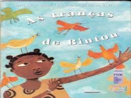 Capa Do Livro As Tranças De Bintou As Trancas D Bintou Historias Infantil As Trancas De Bintou Livros De Historias Infantis