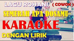 Kumpulan lagu batak karaoke terbaru 2017 #novocal. Chords For Semerah Apa Dosa Dosamu Karaoke Lirik Karaoke Untuk Nada Perempuan