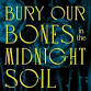 Fantasy Book Club: Bury Our Bones in the Midnight Soil event image