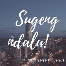 Sugeng Ndalu Selamat Malam Sederek Sedaya Mugi Sami Pinaringan Bagas Waras Lan Sae Sedayanipun Amin Pitutur Jawi Selamat Malam Instagram Malam