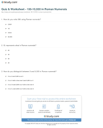 Quiz Worksheet 100 10 000 In Roman Numerals Study Com