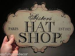 Primitive Vintage Antique Style Tin Hat Shop Folk Art Trade Merchant Sign Vintage Hat Boxes Hat Shop Funky Hats