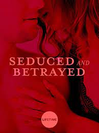 Maybe you would like to learn more about one of these? Seduced And Betrayed 1995