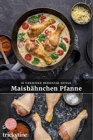 Hahnchenkeulen In Cremiger Bergkase Sauce Mit Baby Spinat Und Tomaten Trickytine In 2020 Mahlzeiten Ohne Kochen Rezepte Hahnchen