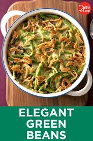 Elegant Green Beans Recipe Green Beans Green Bean Casserole Vegetable Recipes