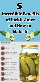 5 Incredible Benefits Of Pickle Juice And How To Make It With Images Health And Fitness Tips Simple Health Health