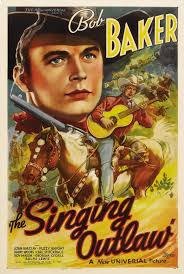 The Singing Outlaw Bob Baker 1937. Movie Poster Masterprint (24 x 36)