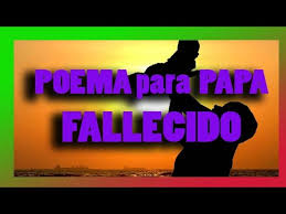 Video para mi papa que esta en el cielo youtube. Frases Lindas Para Mi Padre Fallecido Mensaje Para Papa En El Cielo Youtube