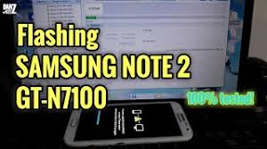 Flashing Official Rom Samsung Note 2 Gt N7100 Firmware 100 Tested Youtube