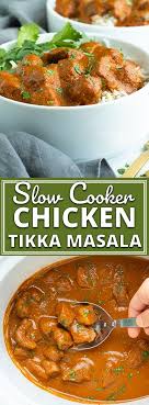 Easy Slow Cooker Chicken Tikka Masala Recipe Slow Cooker Curry Tikka Masala Chicken Tikka