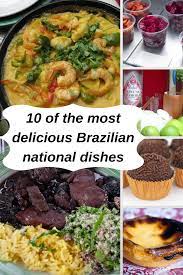 10 Of The Most Delicious Brazilian National Dishes Whole Food Recipes Green Juice Diet Healthy Recipes