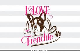 Download I Love My French Bulldog Graphic By Blackcatsmedia Creative Fabrica PSD Mockup Templates