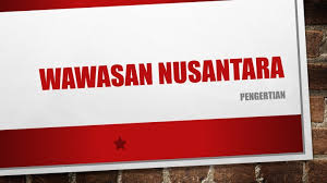 Check spelling or type a new query. Pengertian Wawasan Nusantara Adalah Tujuan Fungsi Dan Kedudukan