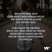 Bevor Du Uber Mich Oder Mein Leben Urteilen Willst Zieh Meine Schuhe An Und Geh Meinen Weg Durchlaufe Die Strassen Berge Und Taler Fuhle Die Trauer Erlebe D In 2020 Visual