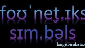 Recommended ipa fonts available on various platforms: Kenalilah Simbol Fonetik Agar Mudah Ucapkan Kata Kata Bahasa Inggris Langitbirukata Com
