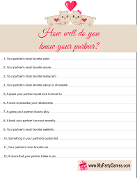 You can compete with your significant other to see who knows best each other or play with other couples to find out the winner lovers. How Well Do You Know Your Partner Free Printable Game