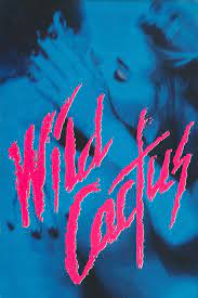Gary hudson was released from prison and immediately called to find out about his old mistress. Watch Wild Cactus 1993 Putlockers Watch Free 123movies Wild Cactus Putlockers Online Putlocker123 Hd Stream