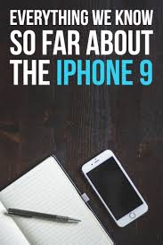 Iphone Rumor Roundup Everything We Know So Far Iphone 9 Iphone Cell Phone Companies
