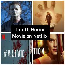 On the best horror movies list 2020, saw: Best Horror Movies On Netflix Imdb Rating Review Sd Movie Point