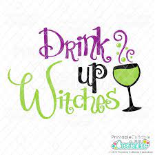 Check spelling or type a new query. Drink Up Witches Free Svg Cut File For Cricut Silhouette