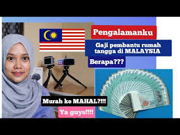 Kos pembantu rumah asing terlalu tinggi? Berapa Gaji Pembantu Rumah Indonesia 2018