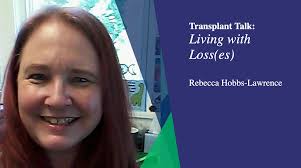 Transplant Talk: Living with Loss(es)