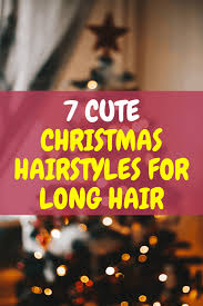 First put loose curls in your hair, part wherever you want, and the. Christmas Hairstyles And Holiday Hair Ideas For Long Hair
