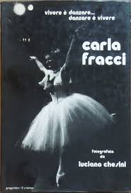 Addio a carla fracci, l'icona assoluta della danza classica, la più grande. 1977 Chesini Carla Fracci Danza Classica Balletto Musica Libri Fotografici Ebay