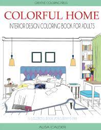 Check spelling or type a new query. Colorful Home Interior Design Coloring Book For Adults House Coloring Books Calder Alisa Amazon De Bucher