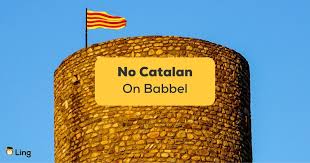 No Catalan On Babbel: Get The #1 Best Alternative - ling-app.com