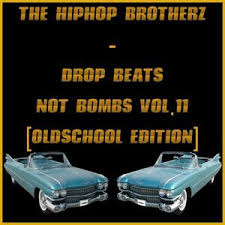 Dj Da Dream Dj Crunsktar Drop Beats Not Bombs Vol 11 Oldschool Dj Drop