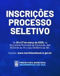 Processo Seletivo Simplificado na Secretaria Municipal de Educação -  Prefeitura Municipal de Morrinhos do Sul