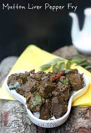 Maybe you would like to learn more about one of these? Mutton Liver Pepper Fry Recipe Mutton Liver Varattiyathu Kothiyavunu Com