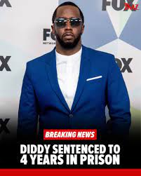 4-Year Sentence for Sean “Diddy” Combs…