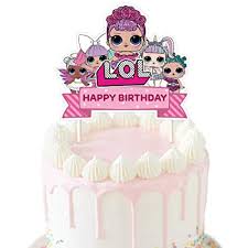 See more ideas about lol, lol dolls, doll party. Buy Lol Cake Topper Happy Birthday Cake Toppers Cake Pink Decorations For Bday Theme Party Single Side 1 Count Online In Taiwan B07tc51yf8