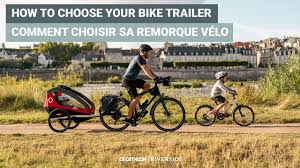 Comment Choisir Une Remorque Enfant