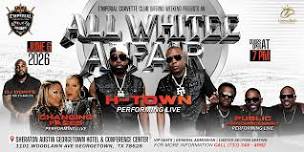 All White Affair: H-Town, Changing Faces & Public Announcement