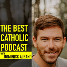 THE BEST CATHOLIC PODCAST