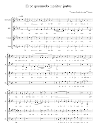 History and etymology for quomodo. Ecce Quomodo Moritur Justus Vittoria Sheet Music For Soprano Tenor Alto Bass Choral Musescore Com