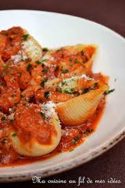 Ma Cuisine Au Fil De Mes Idees Conchiglioni Farcis A La Sauce Tomate Et Aux Scampis Conchiglioni Farci Recettes De Cuisine Conchiglioni