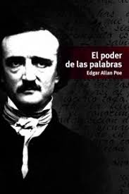 Libro hablando sola el poder de las palabras es uno de los libros de ccc revisados aquí. El Poder De Las Palabras Edgar Allan Poe Espanol Pdf Epub Kindle
