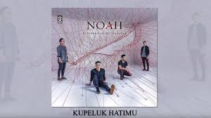 Download Lagu Kupeluk Hatimu Noah Serta Lirik Lagu Lainnya Di Album Keterkaitan Keterikatan Halaman 2 Tribunnews Com