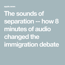 The Sounds Of Separation How 8 Minutes Of Audio Changed The Immigration Debate Cnn Politics Immigration Debate Cnn Politics This Or That Questions