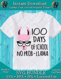 Download Llama Svg 100 Days Of School Svg Shirt Dxf School Svg Cutting File Cr Dynamic Dimensions